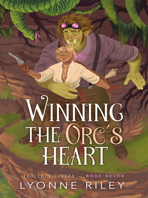 Title details for Winning the Orc's Heart by Lyonne Riley - Available
